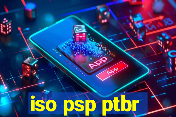 iso psp ptbr